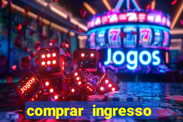 comprar ingresso jogo do porto